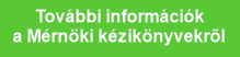 További információk
a Mérnöki kézikönyvekről