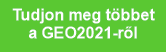 Tudjon meg többet
a GEO2021-ről
