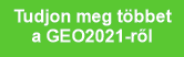 Tudjon meg többet
a GEO2021-ről