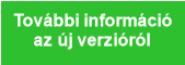 További információ
az új verzióról