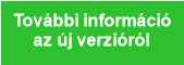 További információ
az új verzióról