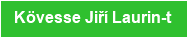 K&ouml;vesse Jiř&iacute; Laurin-t